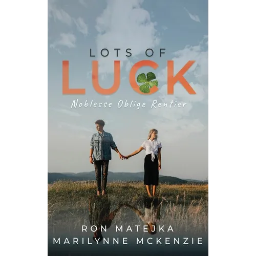Lots of Luck Noblesse Oblige Rentier - Hardcover