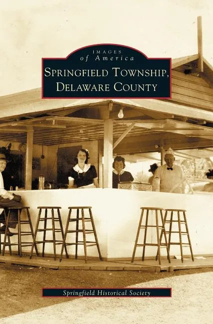 Springfield Township, Delaware County - Hardcover