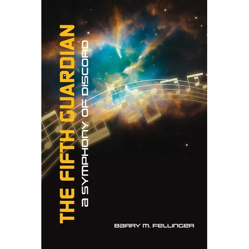 The Fifth Guardian: A Symphony of Discord - Paperback