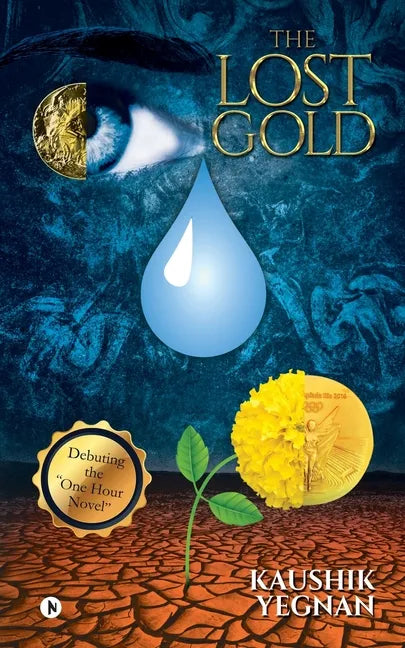 The Lost Gold: Debuting the "One Hour Novel" - Paperback