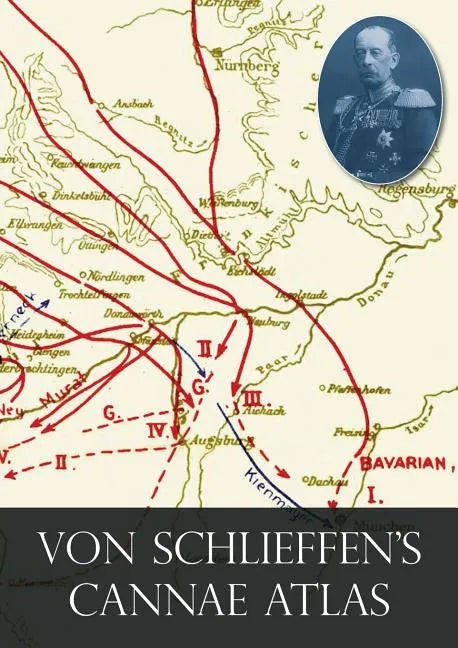 Von Schlieffen's "Cannae" Atlas - Paperback