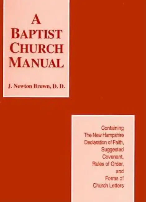 Baptist Church Manual - Paperback
