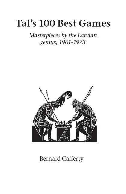 Tal's Hundred Best Games - Paperback
