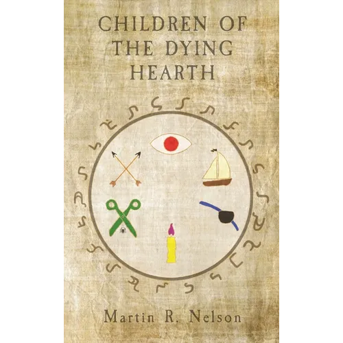Children of the Dying Hearth: The Annals of Tessian, Book 1 - Hardcover