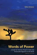 Words of Power: A Guide for Ordinary People to Calm and De-Escalate Aggressive Individuals: Special Edition - Paperback