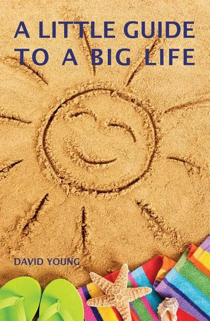 A Little Guide to a Big Life - Paperback