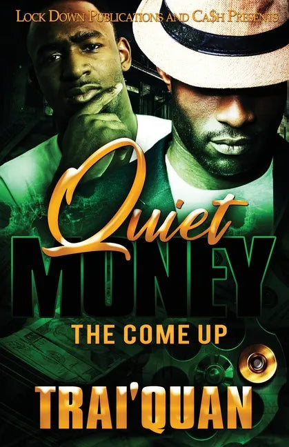 Quiet Money: The Come Up - Paperback