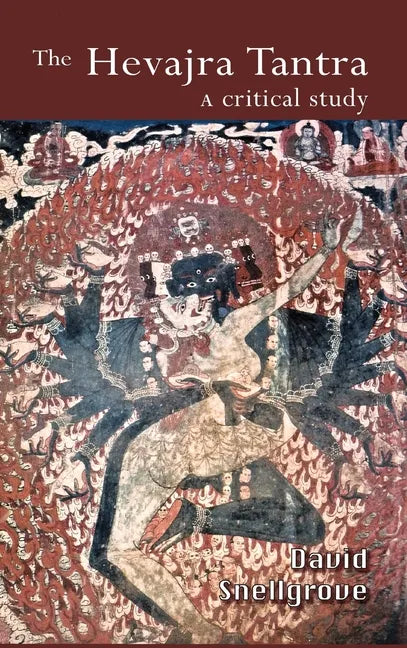 The Hevajra Tantra: A Critical Study - Hardcover