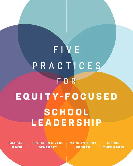 Five Practices for Equity-Focused School Leadership - Paperback