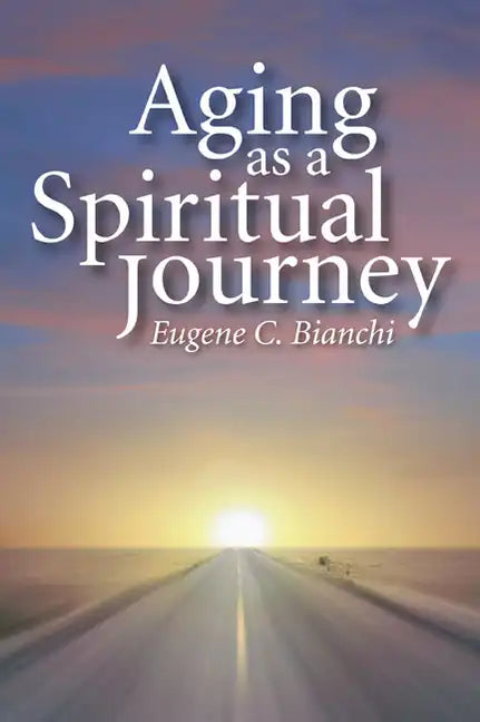 Aging as a Spiritual Journey - Paperback