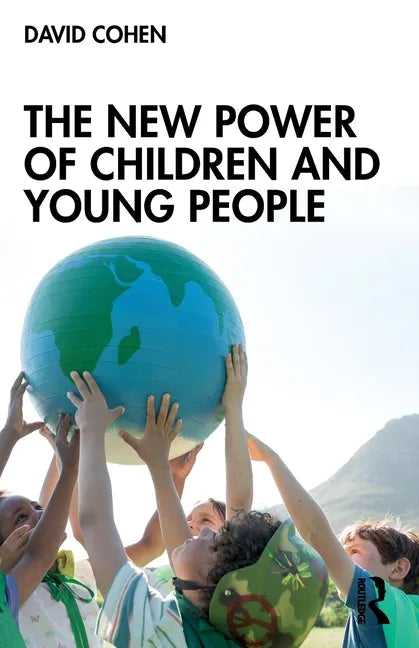 The New Power of Children and Young People - Paperback