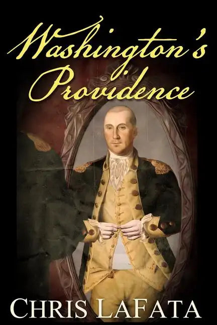 Washington's Providence: A Timeless Arts Novel - Paperback
