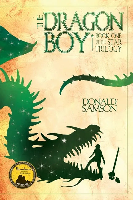 The Dragon Boy: Book One of the Star Trilogy - Paperback