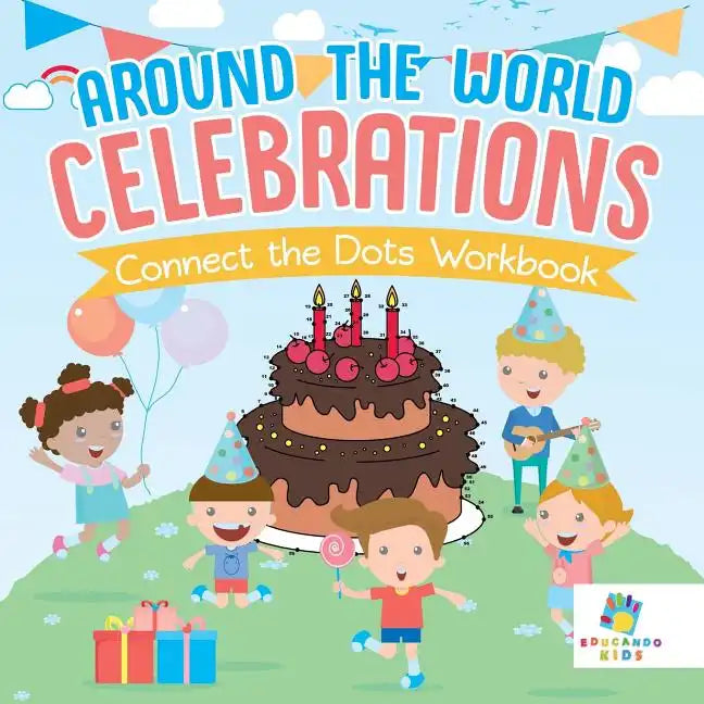 Around the World Celebrations Connect the Dots Workbook - Paperback