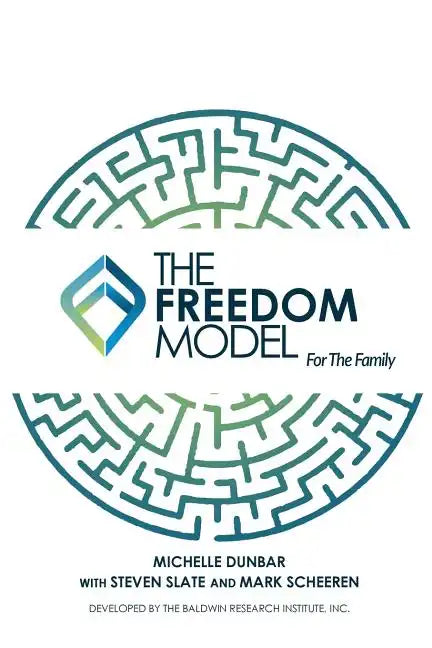 The Freedom Model for the Family - Paperback