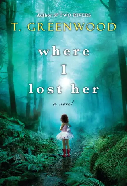 Where I Lost Her - Paperback