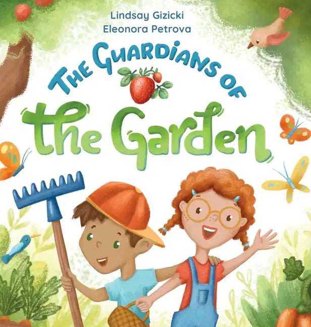 The Guardians of the Garden - Hardcover