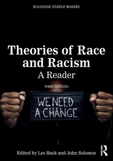 Theories of Race and Racism: A Reader - Paperback