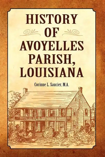History of Avoyelles Parish, Louisiana - Paperback