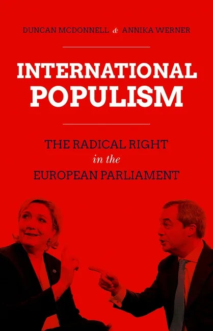 International Populism: The Radical Right in the European Parliament - Paperback