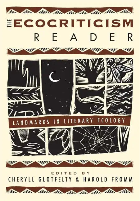 The Ecocriticism Reader: Landmarks in Literary Ecology - Paperback