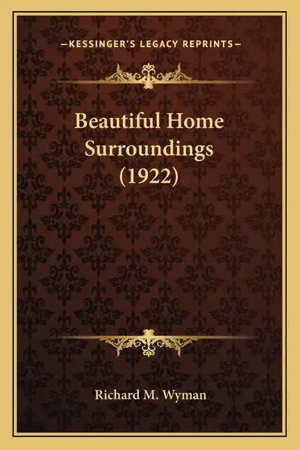 Beautiful Home Surroundings (1922) - Paperback