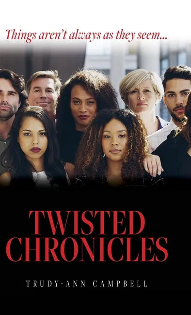 Twisted Chronicles - Hardcover