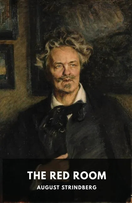 The Red Room: A Swedish novel by August Strindberg - Paperback