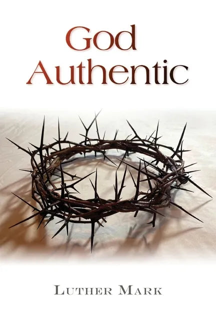 God Authentic - Paperback