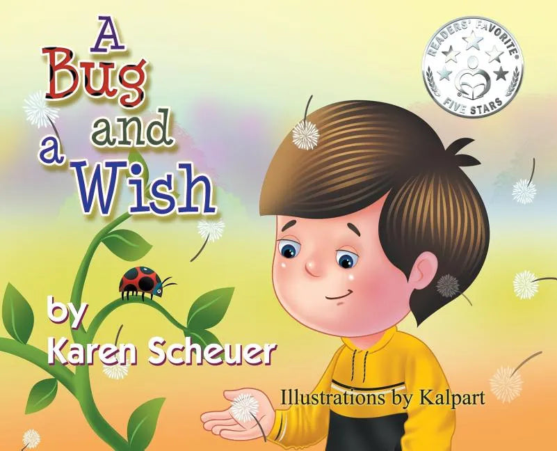 A Bug and a Wish - Hardcover