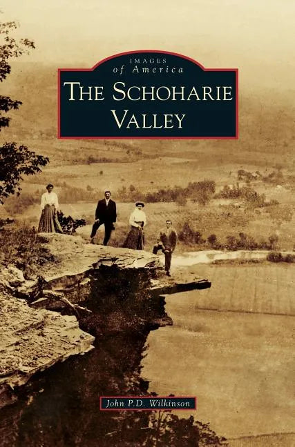 Schoharie Valley - Hardcover