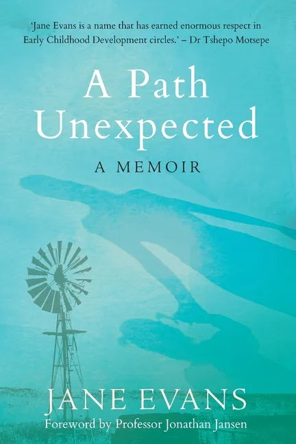 A PATH UNEXPECTED - A Memoir - Paperback