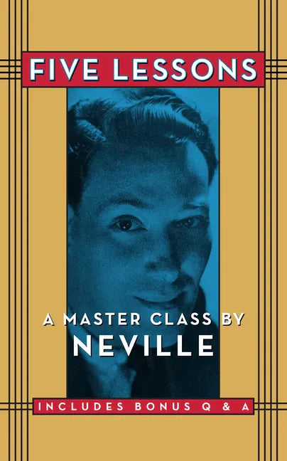Five Lessons: A Master Class by Neville - Paperback