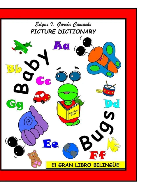 El Gran Libro Bilingüe: Picture Dictionary - Paperback