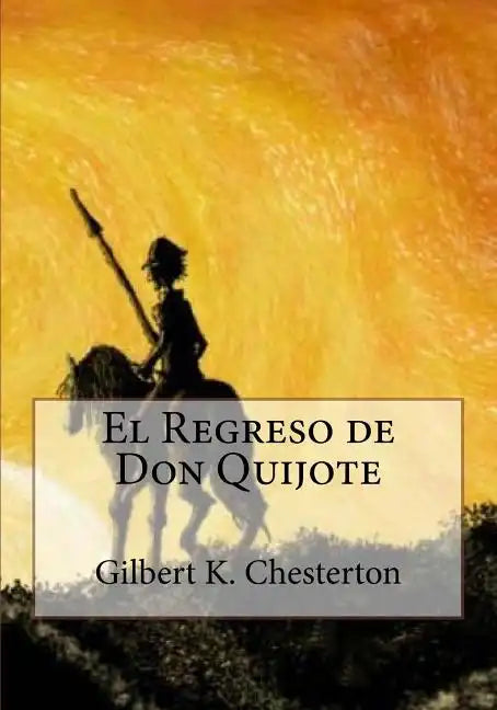 El Regreso de Don Quijote - Paperback