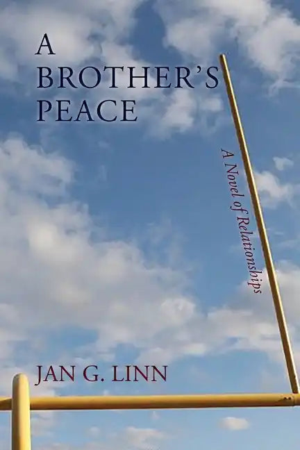 A Brother's Peace: A Novel of Relationships - Paperback
