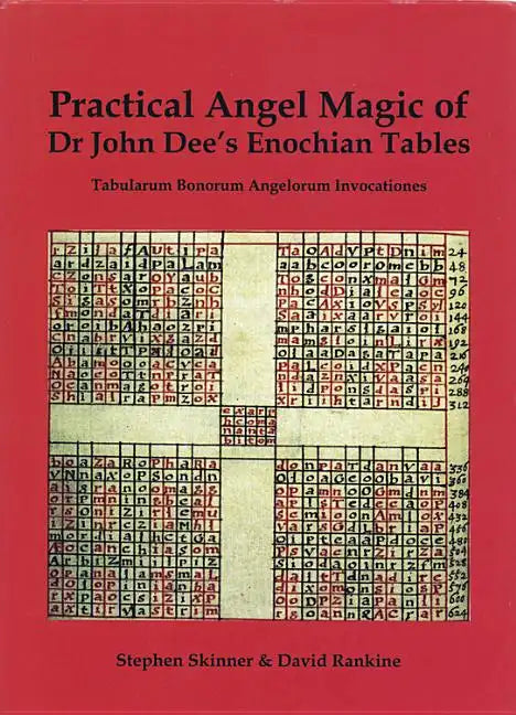 Practical Angel Magic of Dr. John Dee's Enochian Tables - Hardcover