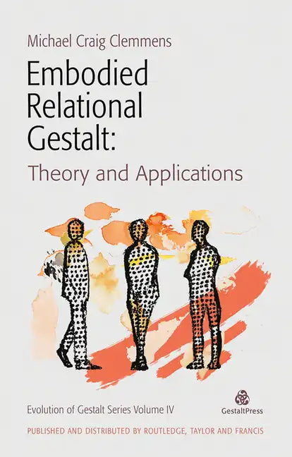 Embodied Relational Gestalt: Theories and Applications - Paperback