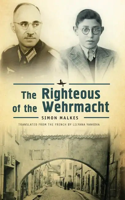 The Righteous of the Wehrmacht - Paperback