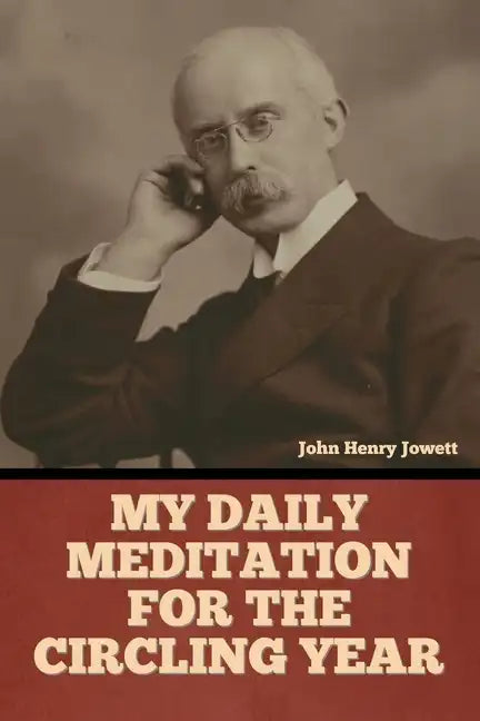 My Daily Meditation for the Circling Year - Paperback
