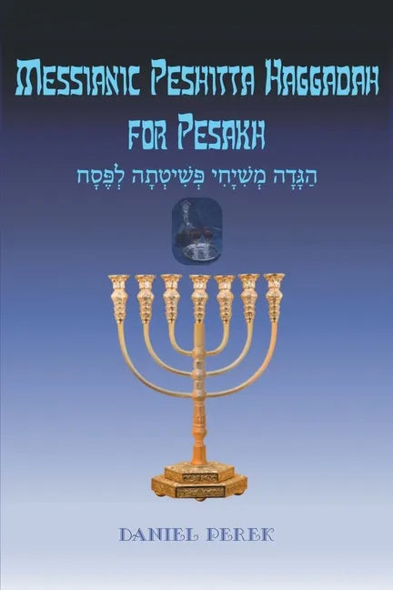 Messianic Peshitta Haggadah for Pesakh - Paperback