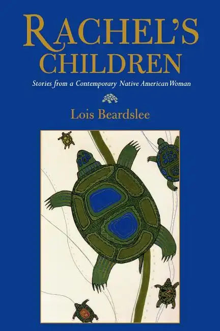 Rachel's Children: Stories from a Contemporary Native American Woman - Paperback