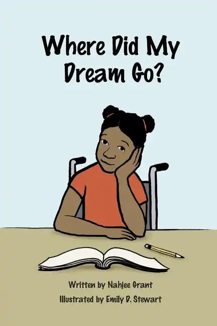 Where Did My Dream Go? - Paperback