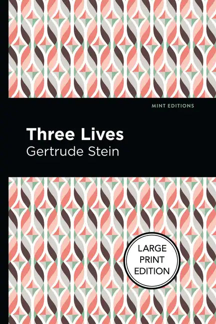 Three Lives: Large Print Edition - Paperback