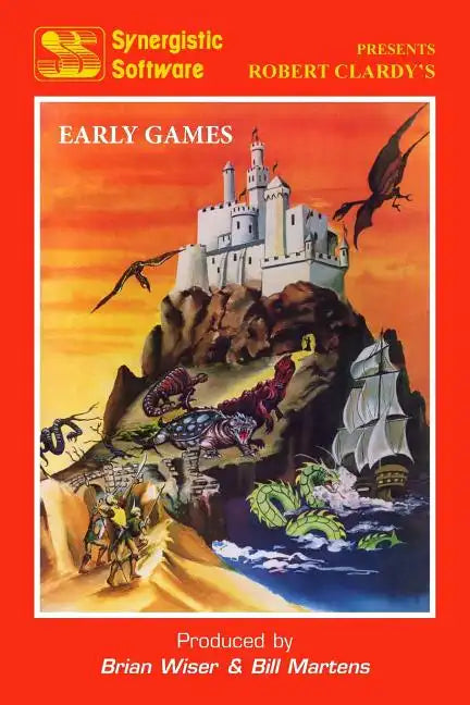 Synergistic Software: The Early Games - Paperback