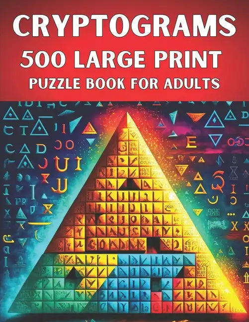 Cryptograms Puzzle Book for Adults: 500 Large Print Puzzles to Test Your Brainpower - Paperback