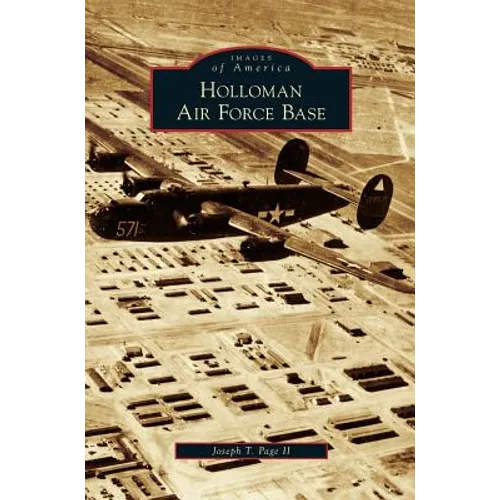 Holloman Air Force Base - Hardcover