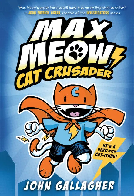 Max Meow Book 1: Cat Crusader: (A Graphic Novel) - Hardcover