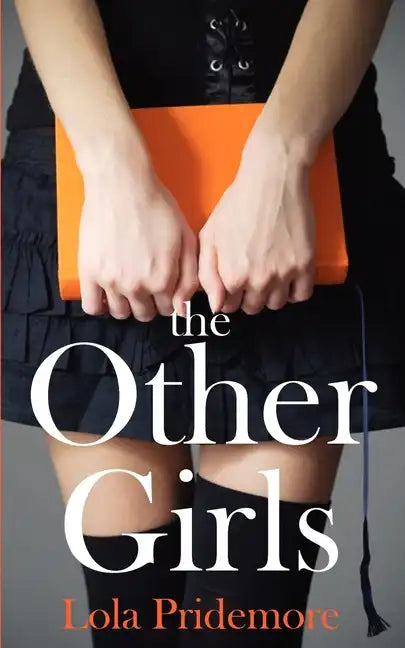 The Other Girls: A Young Adult Paranormal Novel about a Witch, a Ghost and a Mystery - Paperback