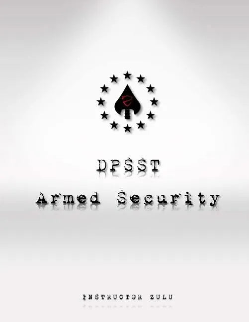 DPSST Armed Security Manual - Paperback